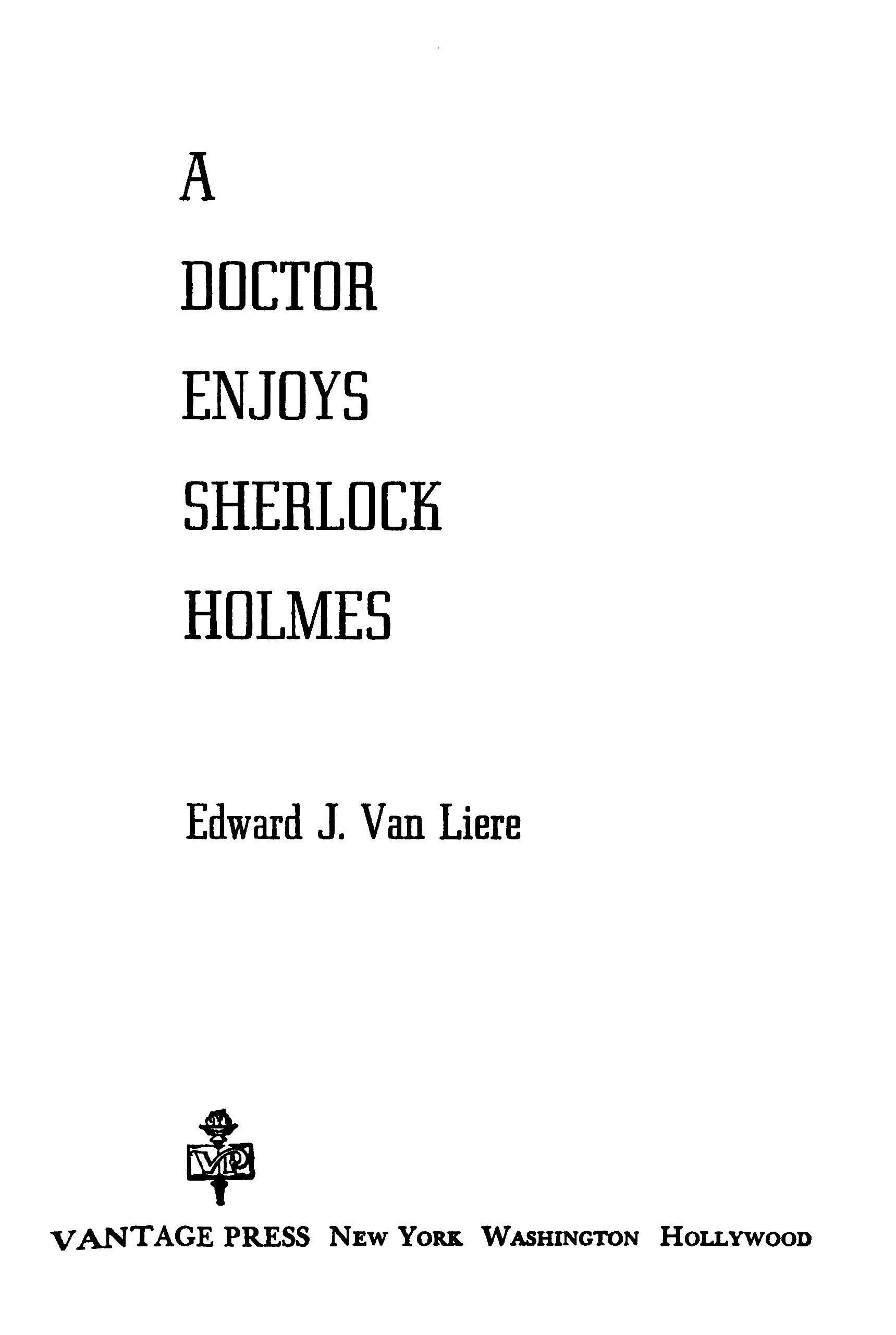 An eminent physician brings Sherlock Holmes and Doctor Watson to us in a new, engrossing light, in a series of essays on the medico-biological aspects of the Conan Doyle tales.