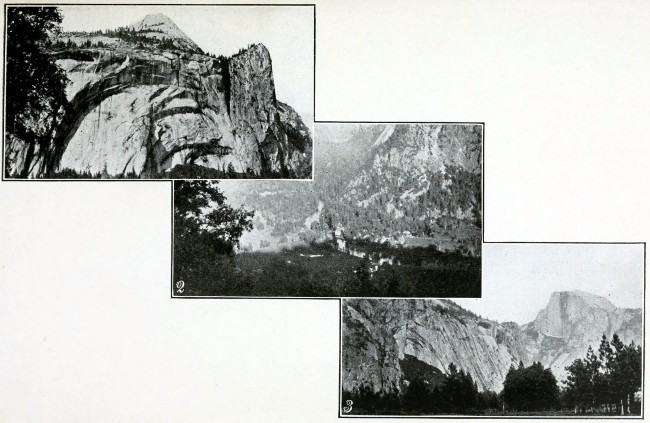 1. Royal Arches, Yosemite Valley. 2. View into Yosemite
Valley. 3. Dome and Half Dome, Yosemite Valley.